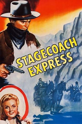 Stagecoach Express (1942) - Movie