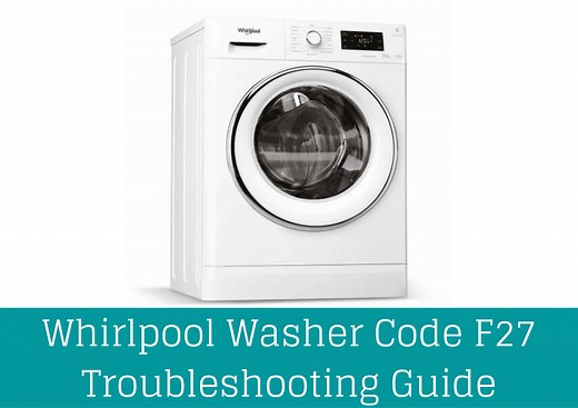 Whirlpool Washer Code F27 - Troubleshooting Guide - How To Fix It