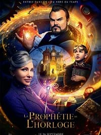 La Prophétie de l'horloge - Film 2018 - Cinetrafic