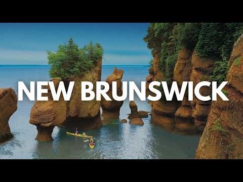 New Brunswick Travel Documentary | Bay of Fundy, Coastal Towns & Acadian Culture | Canada