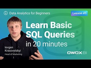 Learn Basic SQL Queries in 20 minutes (Lesson 1) | Data Analytics for Beginners