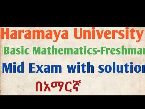 Basic Mathematics Last year(2013) Mid Exam of Haramaya University