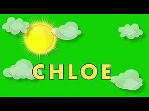 Spell Chloe | With A Song | Helps Kids Learn to Spell Their Name | Brainsprays.com