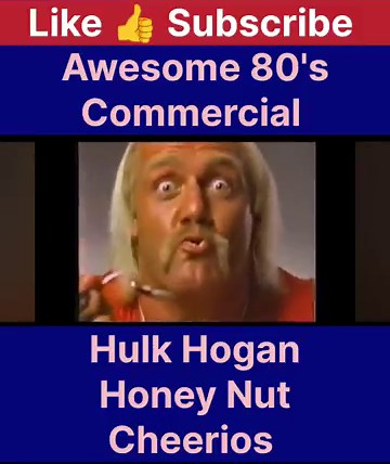 Hulk Hogan’s Honey Nut Cheerios Ad (1985 Throwback!)