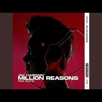 Million Reasons (feat. Zophia)