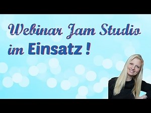 Webinar Jam Studio! Wie Du Dein Webinar in Webinar Jam Studio hälst!