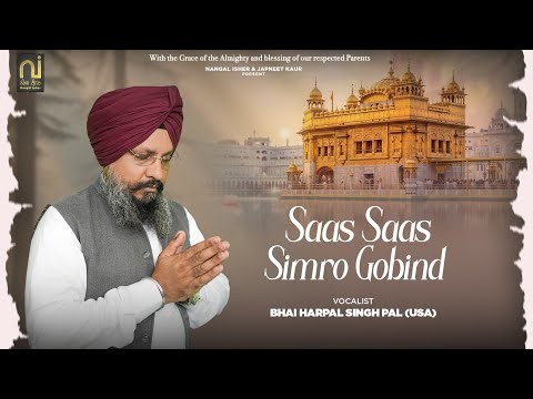 SAAS SAAS SIMRO GOBIND¦¦ Bhai Harpal Singh Pal (USA)¦ New Shabad Gurbani 2026¦ Latest Shabad Kirtan¦