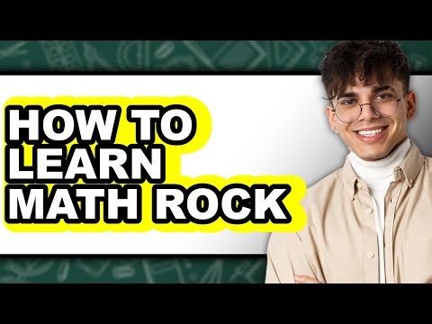 How to Learn Math Rock (Easy Method)
