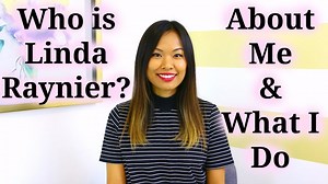 Who is Linda Raynier? My story & what I do