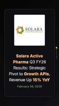 Solara Active Pharma Q3 FY26 Results: Strategic Pivot to Growth APIs, Revenue Up 15% YoY #q3fy26