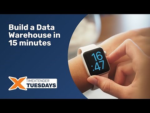 Build a Data Warehouse in 15 Minutes: TimeXtender Tuesdays: Episode 07