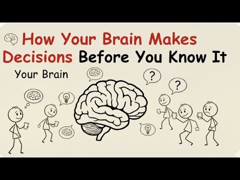 How Your Brain Makes Decisions Before You Know It🧠