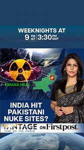 174K views · 4.1K reactions | #VantageOnFirstpost: Nuclear rumours are swirling after India's alleged strike on Kirana Hill, which is believed to hold Pakistan's nuclear arsenal. Though the Indian military has categorically denied the strike, speculation continues to grow. Did India target Pakistan's nuclear sites? What factors would have influenced India's decision? Palki Sharma tells you. | Firstpost | Facebook