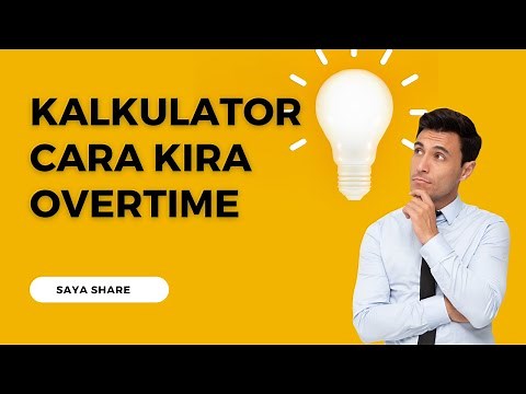 Cara Kira Overtime Gaji [ Shift dan Normal Shift ]