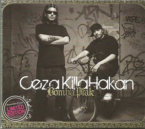 Ceza & Killa Hakan - Bomba Plak