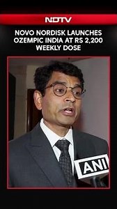 Novo Nordisk MD On Introducing Ozempic At ₹2,200 Per Week