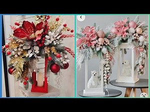 Beautiful Flowers Decorated Lanterns Centerpieces Ideas For Christmas 2025