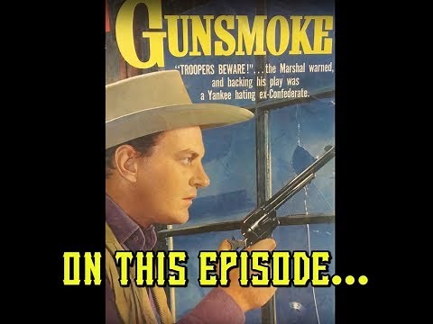 "GUNSMOKE" The Guns of Matt Dillon!