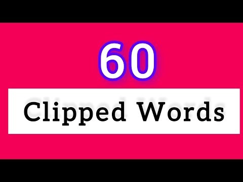 Clipped words | 60 clipped words | English