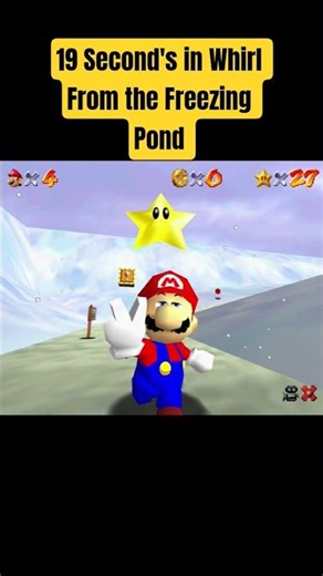 Super Mario 64 - 19 Second's in Whirl From the Freezing Pond #shorts #mario #supermario
