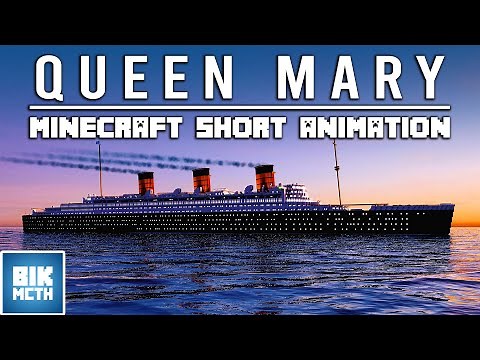 RMS QUEEN MARY - Minecraft Animation