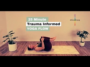 Trauma Informed Yoga Flow | Gentle Trauma Informed Yoga | Intentions Yoga