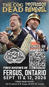 The Cog is Dead + Professor Elemental CANADA SHOWS #fergus #ontario #steampunk