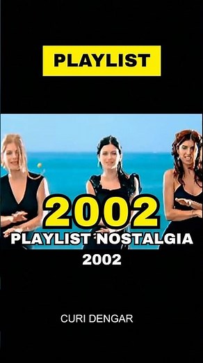 🎧 Playlist Nostalgia 2002 — Sk8er Boi, The Ketchup Song, Butterfly & More! 🕺✨