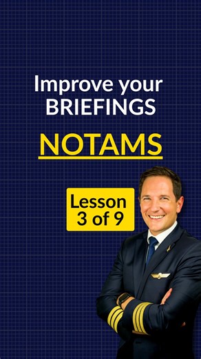 Captain Joe ✈️ Your wingman to become a pilot | ✅HOW TO IMPROVE YOUR BRIEFINGS✅ NOTAMs are only useless if you read all of them.” This is lesson 3 out of 9 on how to improve your... | Instagram