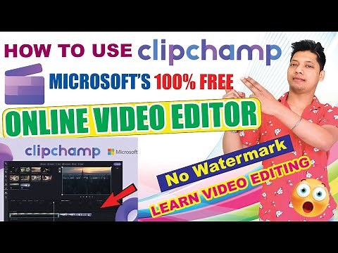how to use clipchamp video editor | free best online video editor | microsoft video editor