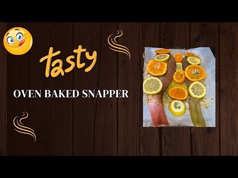 Oven Baked Snapper Recipe - Red Snapper - Baked Fish - Fish Recipe