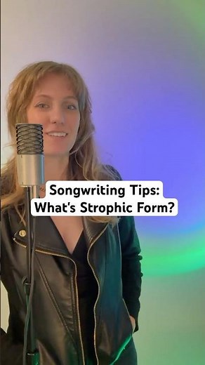 Understand Strophic Form In Songwriting