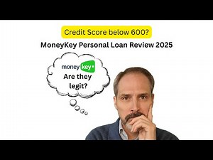 MoneyKey Personal Loan Review 2025: What You NEED to Know. Are they legit? Credit Score below 600?