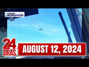 24 Oras Express: August 12, 2024 [HD] | Videos | GMA News Online