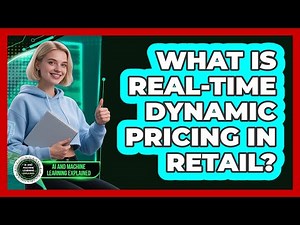 What Is Real-time Dynamic Pricing In Retail? - AI and Machine Learning Explained