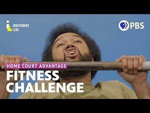 A Fitness Expert Puts Us Through 5 Crossfit Challenges | Home Court Advantage | Independent Lens