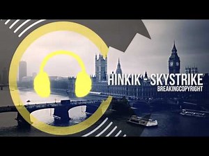 No Copyright Music Hinkik Skystrike Electro House