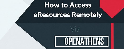 How to Access eResources Remotely via OpenAthens?