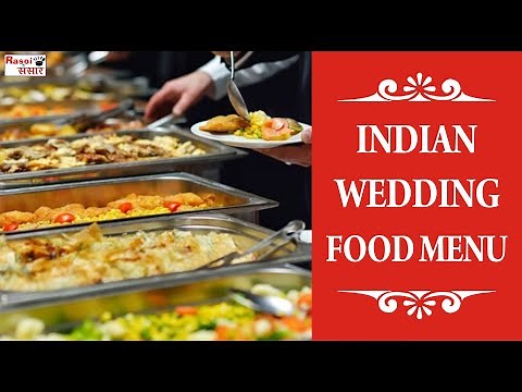 Indian Wedding Food Menu | भारतीय शादियों में स्वादिष्ट व्यंजन | Top Delicious Dishes at Marriage