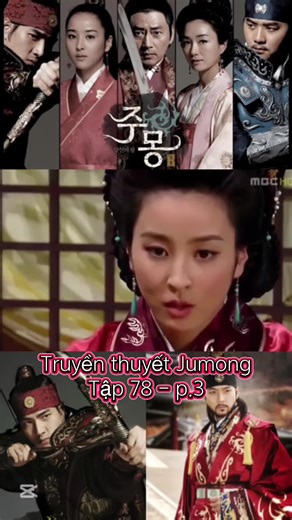 Truyền thuyết Jumong Tập 78 P.3 Thuyết Minh