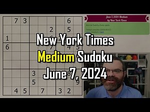 NYT Medium Sudoku Step-by-Step Walkthrough | June 7, 2024