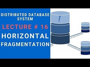 Horizontal fragmentation in Distributed Database System