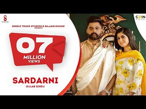 Sardarni (VIDEO) Gulab Sidhu | Khan Bhaini | Laddi Gill | New Punjabi Song