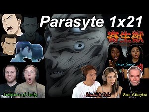 Parasyte 1x21 Reactions | Great Anime Reactors!!! | 【寄生獣】【海外の反応】