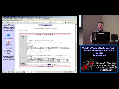 Web PenTesting Workshop Part 1 of 12 Intro to Mutillidae, Burp Suite & Injection Jeremy Druin
