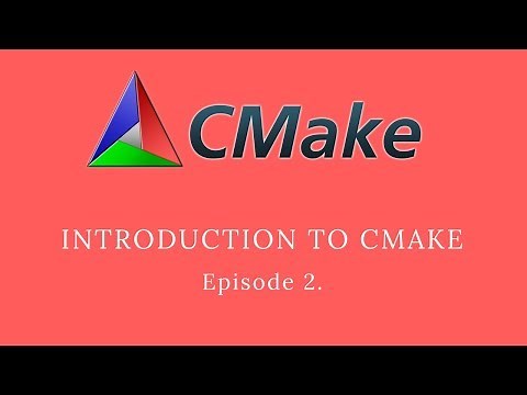 CMake Tutorial For Beginners - Episode 2