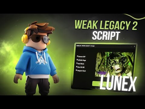*NEW* Weak Legacy 2 Script (PASTEBIN 2025) (AUTO FARM , AUTO LEVEL , AUTO ATTACK , TELEPORT
