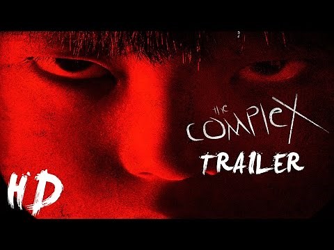 Hideo Nakata's The Complex Trailer - HD