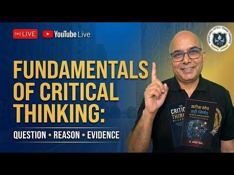 Master Critical Thinking: Logic, Fallacies & Scientific Temper |Critical Thinking Blueprint