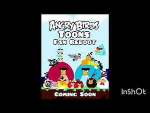 Angry Birds Toons Fan Reboot